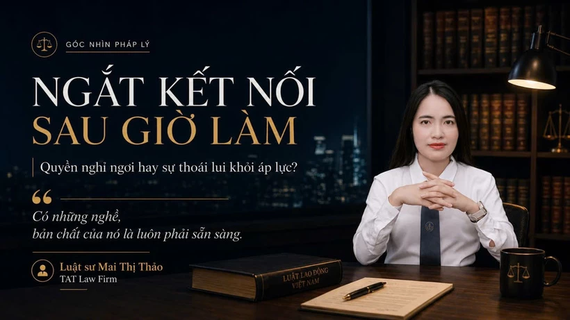 NGẮT KẾT NỐI SAU GIỜ LÀM: QUYỀN NGHỈ NGƠI HAY RANH GIỚI CỦA TRÁCH NHIỆM NGHỀ NGHIỆP?