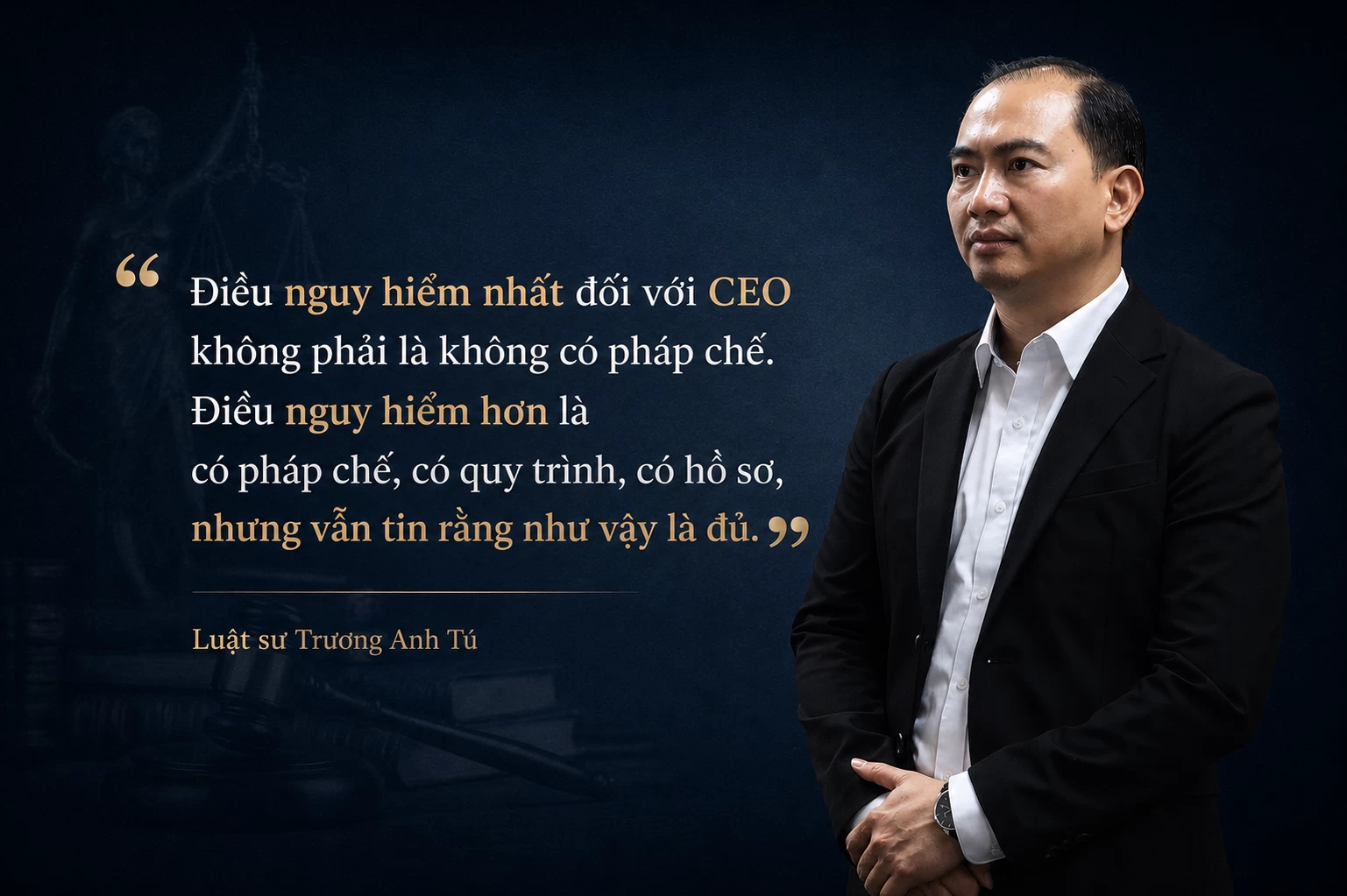 Pháp chế doanh nghiệp không bảo vệ được CEO - vì sao có pháp chế nội bộ vẫn rủi ro?