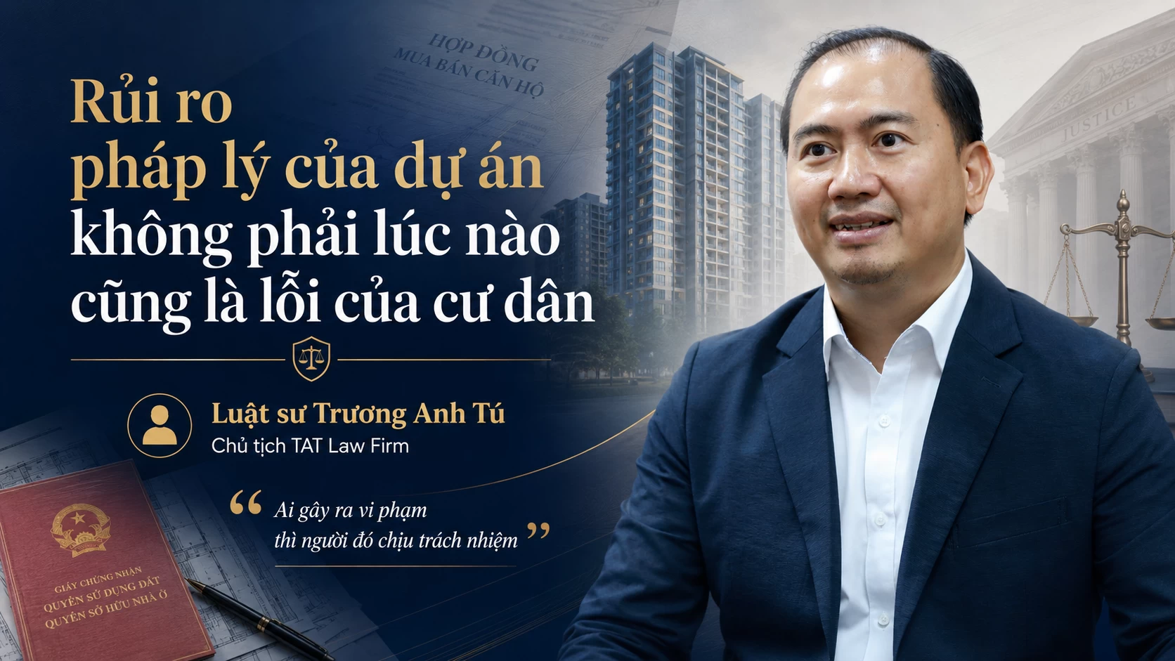 Người mua nhà ngay tình và giới hạn trách nhiệm đối với sai phạm của chủ đầu tư